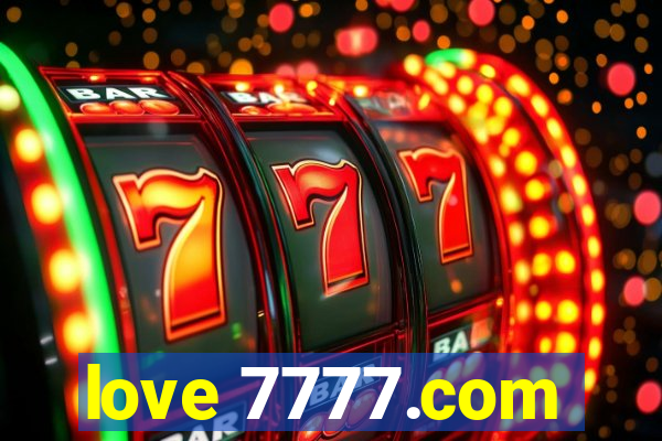 love 7777.com